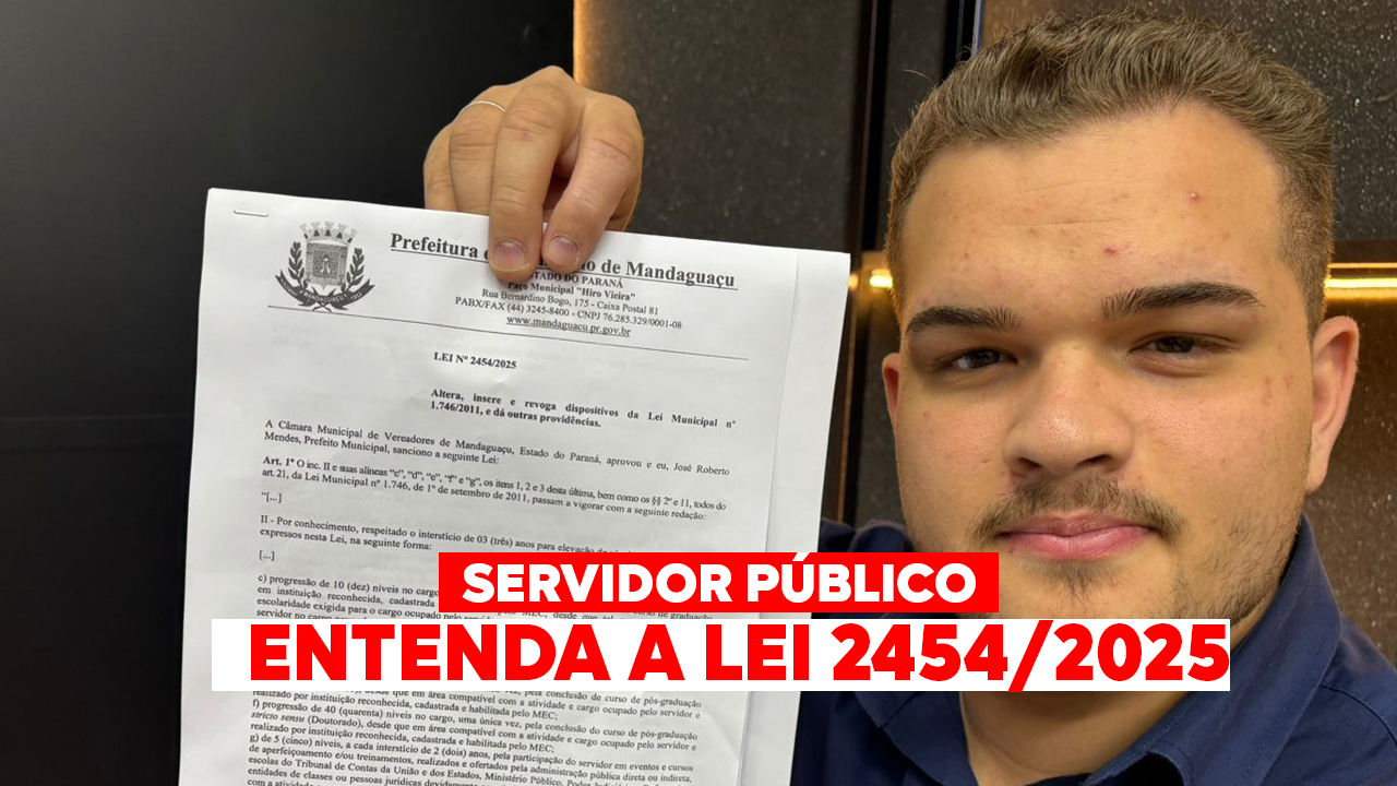 SERVIDOR PÚBLICO, ENTENDA A LEI 2454/2025!