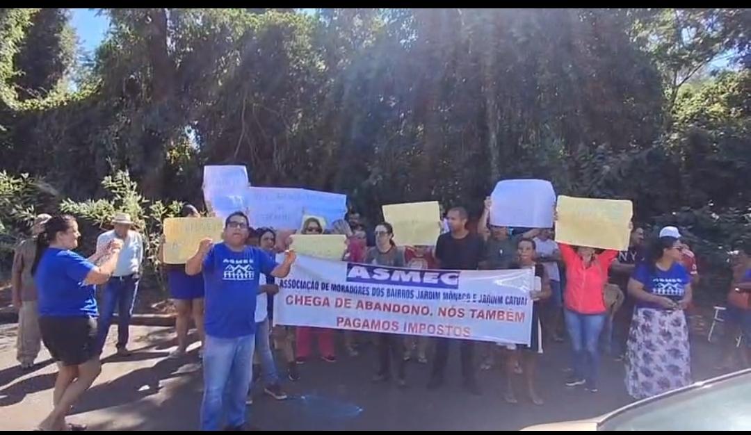MANIFESTAÇÃO POR MELHORIA NOS BAIRROS MÔNACO E CATUAI